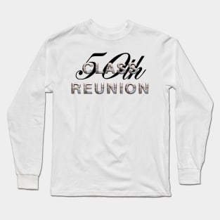 50th Class Reunion Long Sleeve T-Shirt